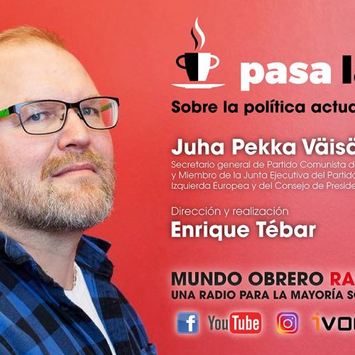 Pasa La Vida 1. Sobre la política actual en Finlandia