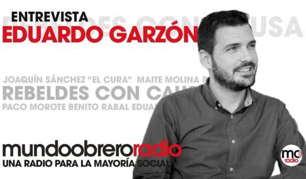 Rebeldes con causa 25. Entrevista a Eduardo Garzón