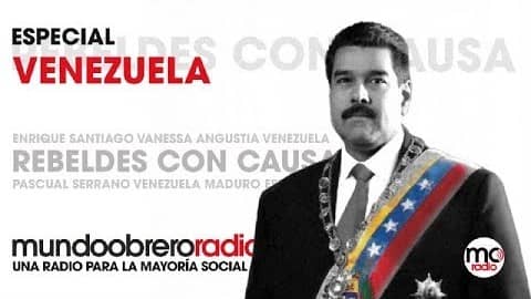 Programa Rebeldes Con Causa #27 ESPECIAL VENEZUELA