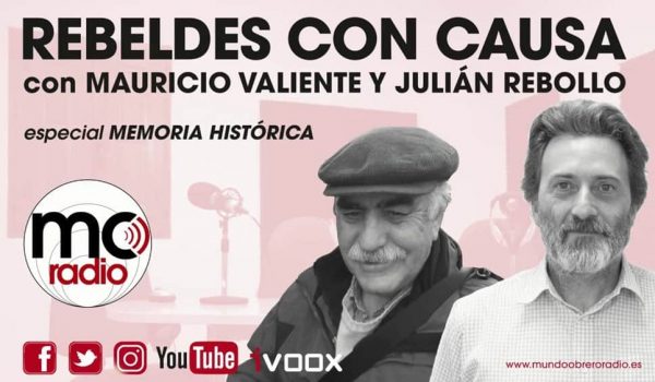 Rebeldes con causa nº 32. Especial Memoria Histórica
